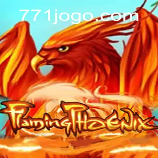 Exploring the Thrill of FlamingPhoenix: A Guide to 771 GAME – Cassino Online e Apostas